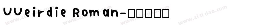 UUeirdie Roman字体转换